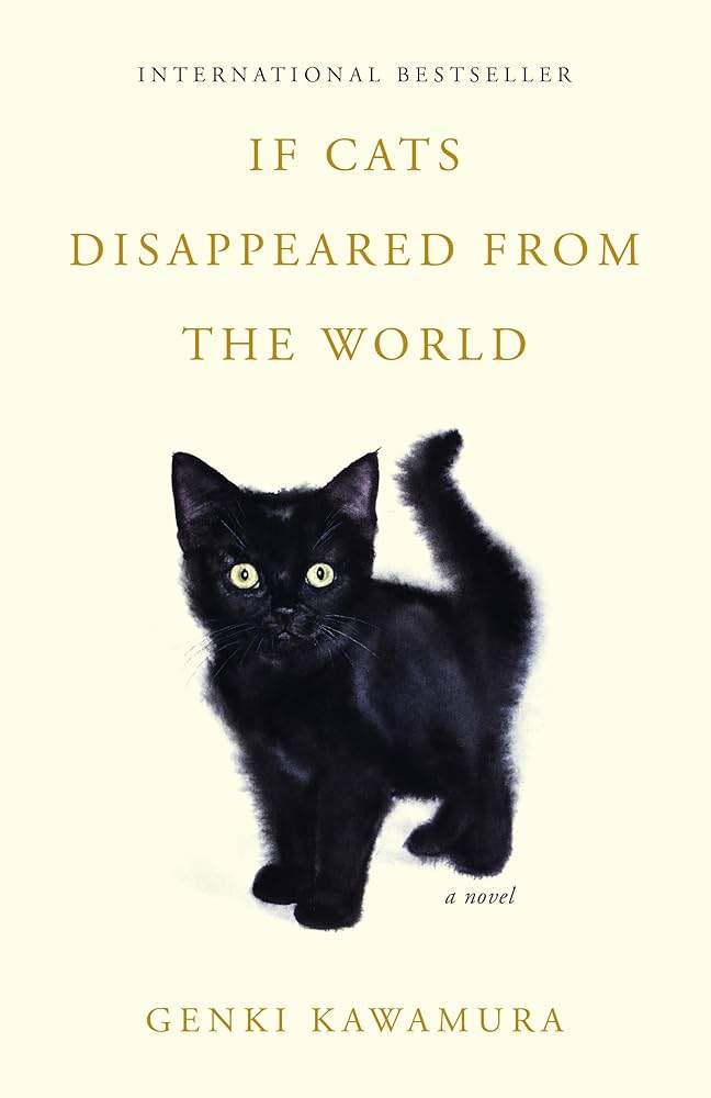 If cats disappeared from the world by Genki Kawamura